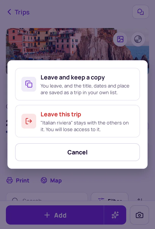 Leave this trip, or leave and keep a copy